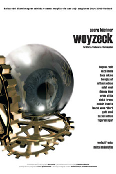 woyzeck, 2005 - mihai maniutiu